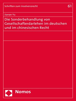 cover image of Die Sonderbehandlung von Gesellschafterdarlehen im deutschen und im chinesischen Recht